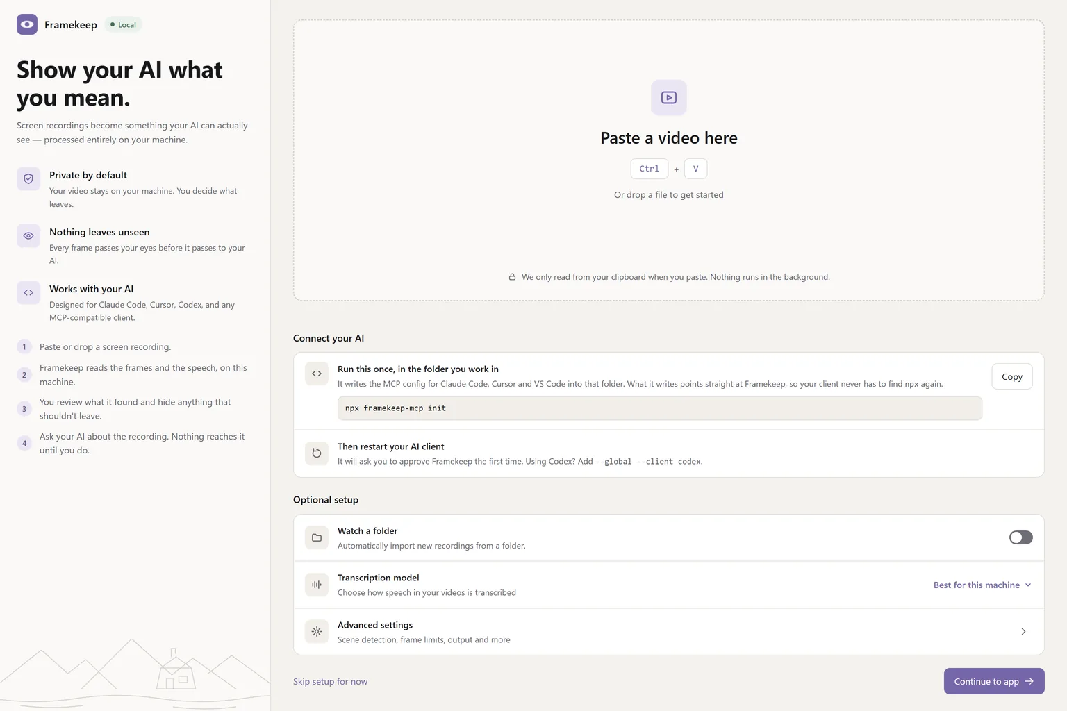 The Framekeep app: a paste area for a screen recording, the one-time step that connects your AI client, and optional setup rows.